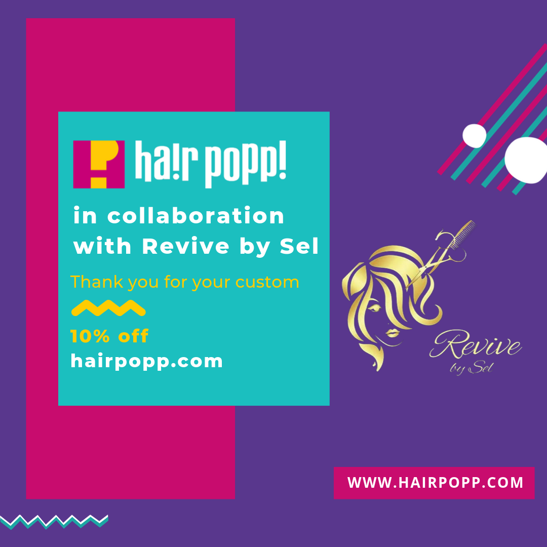 Revive by Sel mobile hairstylist partners with hair popp! [collaboration]